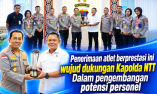 Binaan Dirkrimsus Kombes FX Irwan Arianto, Dan Tim Tinju Raih Apresiasi Kapolda NTT