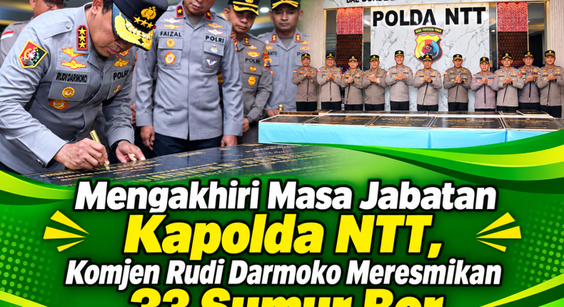 Mengakhiri Masa Tugas Di NTT, Komjen Rudi Darmoko Resmikan 33 Sumur Bor