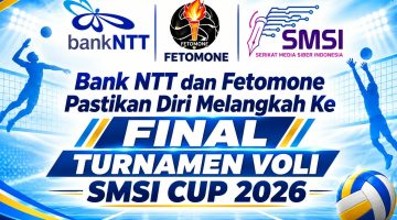Bank NTT Dan Fetomone  Melengang Ke Final SMSI Cup 2026